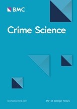 Crime Science: An Interdisciplinary Journal