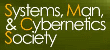 IEEE Systems, Man, and Cybernetics Society IEEE Systems, Man, and Cybernetics Society